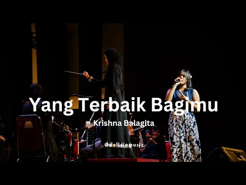 Download MP3 Yang Terbaik Bagimu (Ada Band ft. Gita Gutawa) - Delicia Orchestra at Recital Delicia #8