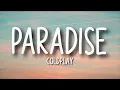 Coldplay - Paradise (Lyrics)