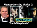 Daniel Day-Lewis Highest-Grossing Movies Bio NetWorth School