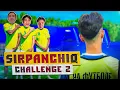 Download Lagu SIRPANCHIQ CHALLENGE 2 