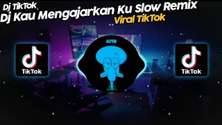 Download DJ KAU MENGAJARKAN KU SLOW REMIX VIRAL TIK TOK TERBARU 2022!! DJ KOMANG REMIX MP3