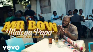 Mr Bow Male Ya Paper Official Music Video 