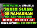 Lagu SENIN PAGI DI BULAN RAMADHAN | 100 RIBU MALAIKAT TURUN | REZEKI DATANG DARI SEGALA PENJURU AAMIIN