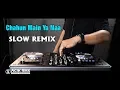 Download Lagu INDIA SLOW REMIX LAGI BRO.... by DJ Acik