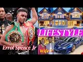 Errol Spence Jr Boxer Lifestyle Biography age Wife Net worth boxing Height Weight wiki