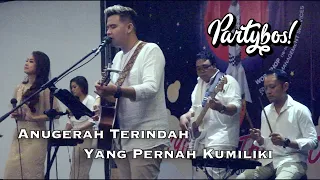 Download Anugerah Terindah Yang Pernah Kumiliki- Sheila On 7 (Live Cover PARTY BOS ! Band) MP3