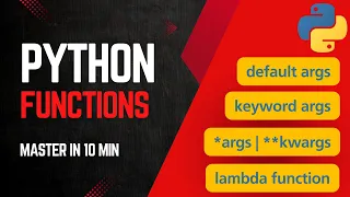 Python Functions Tutorial Master in 10 Minutes Python Full Course for Absolute Beginners