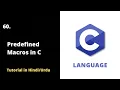 Predefined Macros Other Pre-processor Directives CLanguage tutorial2022 Learn and Earn
