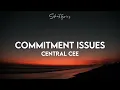 Central Cee - Commitment Issues (Lyrics)