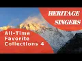 Download Lagu 2 Hours of Non-Stop Gospel Music 4 - Heritage Singers