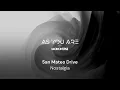 As You Are 006 with Monoverse (San Mateo Drive Guestmix)
