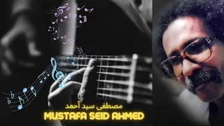 مصطفى سيد أحمد    اطيب من الالم دندنها