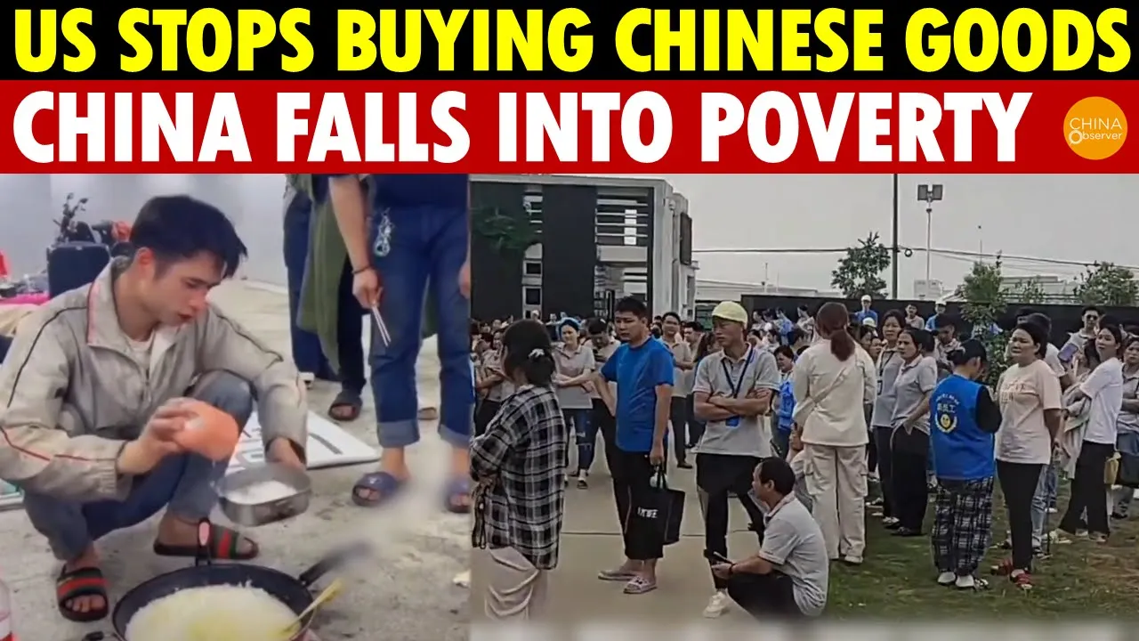 No More U.S. Purchases of Chinese Goods, China Falls Into Poverty, Tens of Millions Lose Jobs