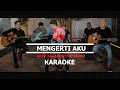 Download Lagu Repvblik - Mengerti Aku Acoustic Karaoke (Official Audio)
