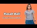 Download Lagu Rasah bali vita alvia lirik