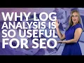 Why log analysis is so useful for SEO