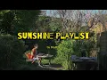[DJ MIX] 01: Hello Sunshine - Summer Pop Garden Playlist :)