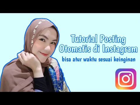 CARA UPLOAD OTOMATIS DI INSTAGRAM ATUR WAKTU POSTING INSTAGRAM