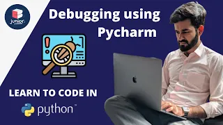 Python for Beginners Debugging using Pycharm Grade 7 - 10 Coding Blocks Junior