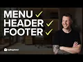 How to Build Pro Looking WordPress Menus Headers and Footers Even as a Beginner