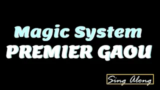 magic system premier gaou paroles