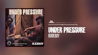 Rudeboy - Under Pressure (Official Audio)