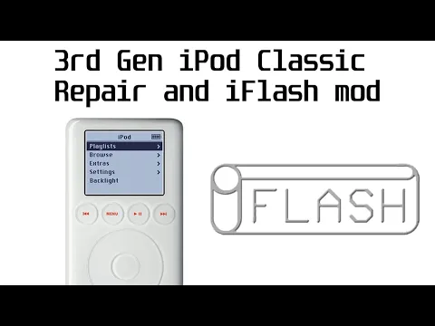 Download MP3 iPod Classic 3rd Gen: iFlash mod and battery replacement