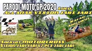 Download MOTO GP LUCU 2020 ALA ANAK VIXION JARI JARI MP3