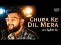Lagu Chura Ke Dil Mera - Kumar Sanu | Unplugged Cover by Ankit Rai Music