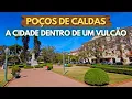 POCOS DE CALDAS MG A Minas Gerais city to live in and visit - With Tati Marmon