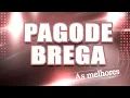 Download Lagu Pagode Brega As Melhores Ao Vivo