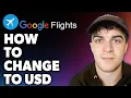 How to Change Google Flights to USD Full 2024 Guide