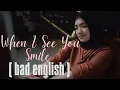 Download Lagu WHEN I SEE YOU SMILE ( BAD ENGLISH ) | UMIMMA KHUSNA COVER