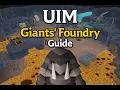 UIM Priff Giants Foundry Guide