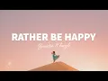 Download Lagu Braaten - Rather Be Happy (Lyrics) ft. hazel