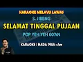 Download Lagu Selamat tinggal pujaan karaoke S. Jibeng (pop yeh yeh 60'an) nada pria Am