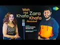 Download Lagu Woh Hai Zara Khafa Khafa | Sonia Keshwani | Geetesh Iyer | Official Cover Song