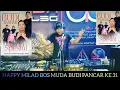 Lagu Reza yayank HBD Budi Pancar ke 31