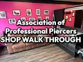 Association of Professional Piercers Studio Walk Through