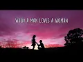 Download Lagu Percy Sledge - When A Man Loves A Woman (Lyrics)