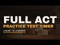 ACT Practice Test Timer Full Length Enhanced Format All Four Sections