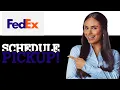 How To Schedule Fedex Pickup With Prepaid Label How To Book Fedex Pickup With Prepaid Label 2025