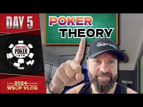 Download MP3 TEACHING YOU MODERN POKER THEORY - Daniel Negreanu 2024 WSOP VLOG Day 5