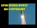 Efek suara roket no copyright