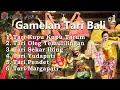 Download Lagu Aneka Gamelan Tari Bali 1