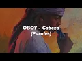 OBOY - Cabeza (Paroles/Lyrics)