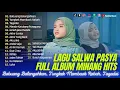 Download Lagu SALWA PASYA - BABUANG BALENGAHKAN | TUNGKEK MAMBAOK RABAH | TAGADAI || LAGU POP TANPA IKLAN