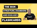 The Skin - Structure Disorders and Diseases Milady Standard Barbering Chapter 9 Flashcards