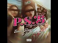 Lagu P.S.B. - Uncle Dags ft. Gat Putch \u0026 EJAC