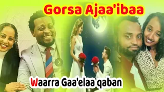 Waarra Gaa Elaa Qaban Gorsa Ajaa Ibaa Dhaggeeffadhaa 